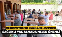 Merkezefendi'den Sağlıklı Yaşam Rehberi: Hareket Edin, Genç Kalın!