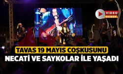 Tavas 19 Mayıs coşkusunu Necati ve Saykolar ile yaşadı