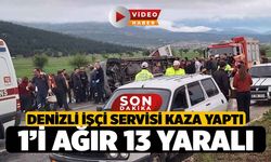 Denizli'de Servis Minibüsü Karşı Şeride Geçti, Otomobille Çarpıştı: 1’i ağır 13 yaralı