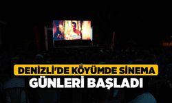 Denizli'de Köyümde Sinema Günleri başladı