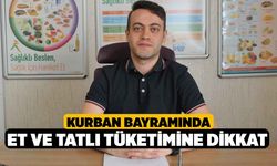 Kurban Bayramında Et ve Tatlı Tüketimine Dikkat