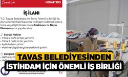 Tavas Belediyesinden istihdam için önemli iş birliği
