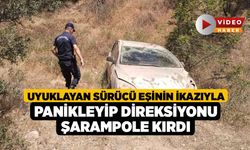 Uyuklayan sürücü eşinin ikazıyla panikleyip direksiyonu şarampole kırdı