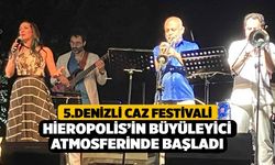 5.Denizli Caz Festivali Hieropolis’in Büyüleyici Atmosferinde Başladı