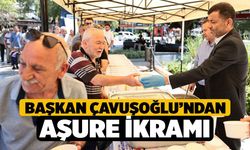 Başkan Çavuşoğlu’ndan aşure ikramı