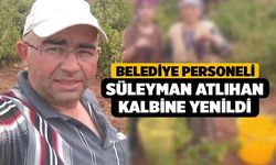 Belediye Personeli Süleyman Atlıhan Kalbine Yenildi