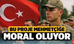 Bu proje Mehmetçiğe moral oluyor