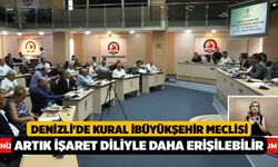Büyükşehir Meclisi artık işaret diliyle daha erişilebilir