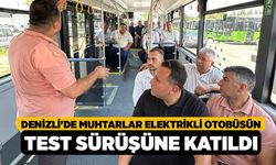 Denizli'de Muhtarlar elektrikli otobüsün test sürüşüne katıldı
