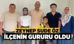 Zeynep Sude Öz İlçenin gururu oldu