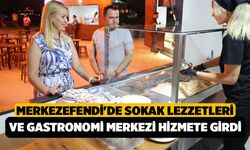 Merkezefendi'de Sokak Lezzetleri ve Gastronomi Merkezi Hizmete Girdi