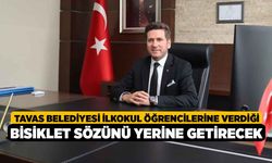 Tavas Belediyesi ilkokul öğrencilerine verdiği bisiklet sözünü yerine getirecek