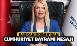 Başkan Doğan'dan Cumhuriyet Bayramı Mesajı