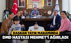 Başkan Tatık makamında DMD hastası Mehmet’i ağırladı
