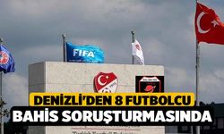Denizli'den 8 Futbolcu Bahis Soruşturmasında