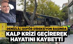 Denizlili Şoför Direksiyon Başında Kalp Krizi Geçirerek Hayatını Kaybetti