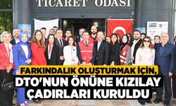 Farkındalık Oluşturmak İçin, DTO'nun Önüne Kızılay Çadırları Kuruldu