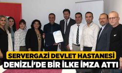 Servergazi Devlet Hastanesi Denizli'de bir ilke imza attı