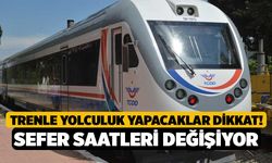 Trenle Yolculuk Yapacaklar Dikkat! Sefer Saatleri Değişiyor