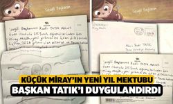 Küçük Miray’ın yeni yıl mektubu Başkan Tatık’ı duygulandırdı