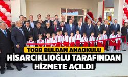 TOBB Buldan Anaokulu Hisarcıklıoğlu tarafından hizmete açıldı