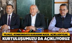 Yılmaz, Konkordato Kararını Nasıl Açıkladıysak, Kurtuluşumuzu da Açıklıyoruz