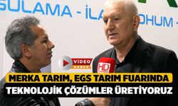Tarım Fuarı Açıldı, Merka Tarım Çiftçiye Teknolojik Çözümler Sunuyor