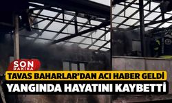 Tavas’ta Ev Yangını Faciası: 80 Yaşındaki Yaşlı Kadın Hayatını Kaybetti
