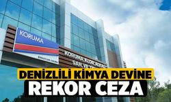 Denizlili kimya devine rekor ceza