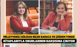 Milletvekili Gülizar Biçer Karaca ve Çiğdem Toker Kitaplarıyla Okurlarının Karşısına Çıkıyor