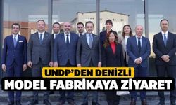 UNDP’den Denizli Model Fabrikaya ziyaret