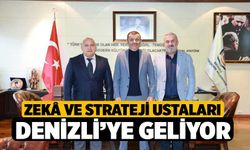 Zekâ ve strateji ustaları Denizli’ye geliyor
