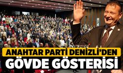 Anahtar Parti Denizli’de gövde gösterisi yaptı