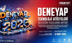 DENEYAP Teknoloji Atölyeleri 2026 öğrenci başvurularını açtı