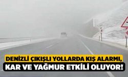 Denizli Çıkışlı Yollarda Kış Alarmı, Kar ve Yağmur Etkili Oluyor!