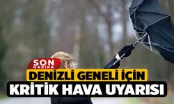 Denizli Geneli İçin Kritik Hava Uyarısı