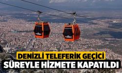 Denizli Teleferik Geçici Süreyle Hizmete Kapatıldı