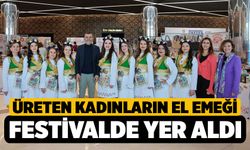 Üreten kadınların el emeği bu festivalde yer aldı