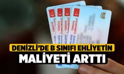 Denizli’de B Sınıfı Ehliyetin Maliyeti Arttı
