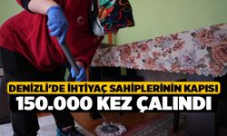 Denizli'de İhtiyaç sahiplerinin kapısı 150.000 kez çalındı