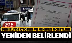Denizli’de Otobüs ve Minibüs Ücretleri Yeniden Belirlendi
