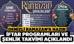 Denizli’de Ramazan Büyükşehir ile bir başka yaşanacak