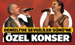 Denizli'de Sevgililer Günü’ne Özel Konser