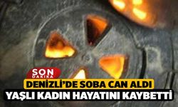 Denizli’de Soba Can Aldı Yaşlı Kadın Hayatını Kaybetti