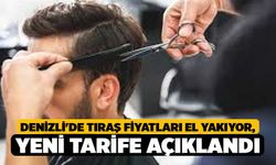 Denizli'de Tıraş Fiyatları El Yakıyor,  Yeni Tarife Açıklandı
