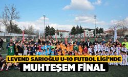 Levend Sarıoğlu U-10 Futbol Ligi’nde muhteşem final