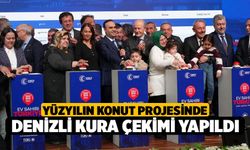 Yüzyılın Konut Projesinde Denizli Kura Çekimi yapıldı