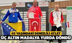 65 Yaşındaki Denizlili Atlet Üç Altın Madalya Yurda Döndü