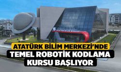 Atatürk Bilim Merkezi'nde Temel Robotik Kodlama Kursu Başlıyor