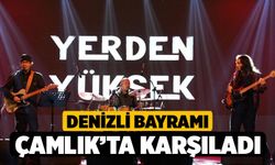 Denizli Bayramı Çamlık’ta karşıladı